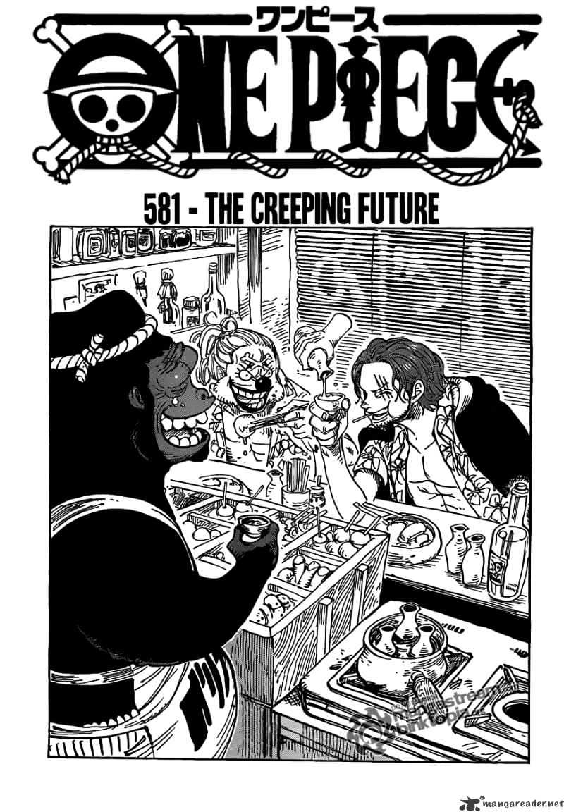 One Piece - Chapter 581 : The Creeping Future