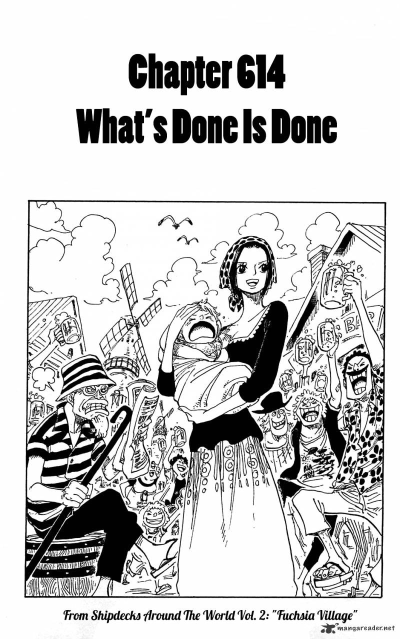 One Piece - Chapter 614 : What S Done Is Done