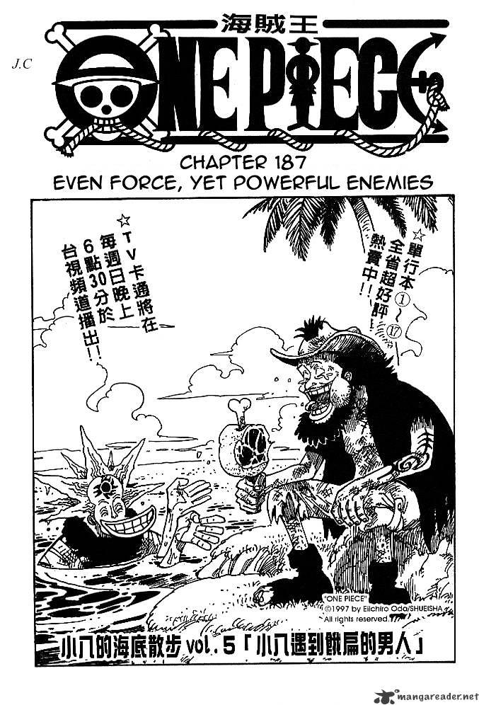 One Piece - Chapter 187 : Even Force, Yet Powerful Enemies