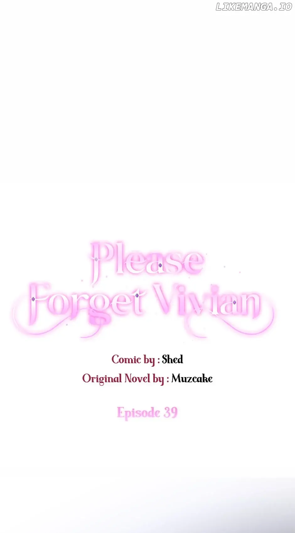 Please, Forget About Vivian - Chapter 39