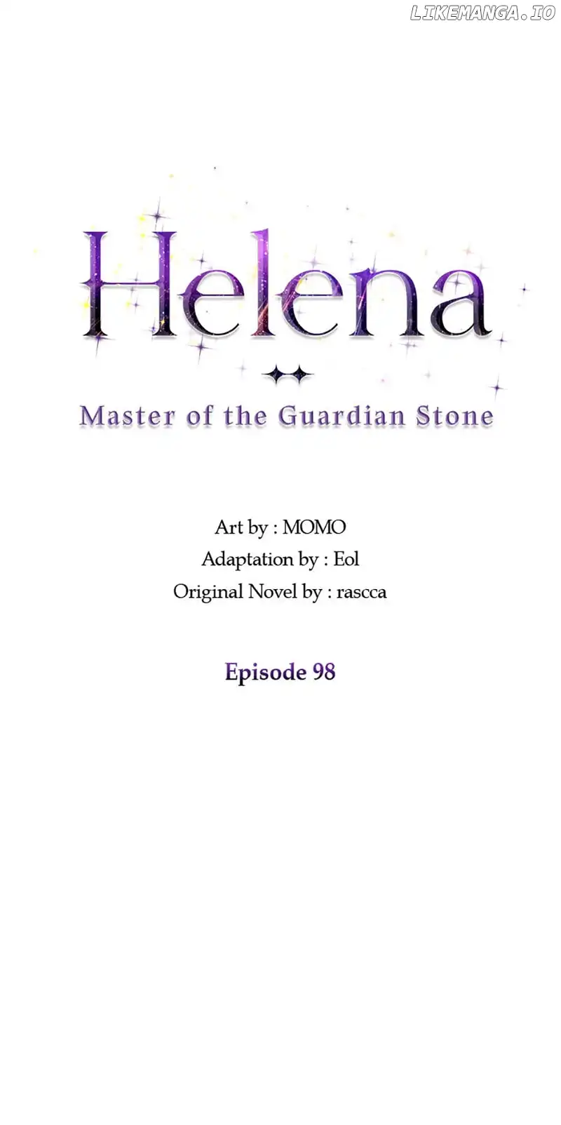 Helena: Master Of The Guardian Stone - Chapter 98