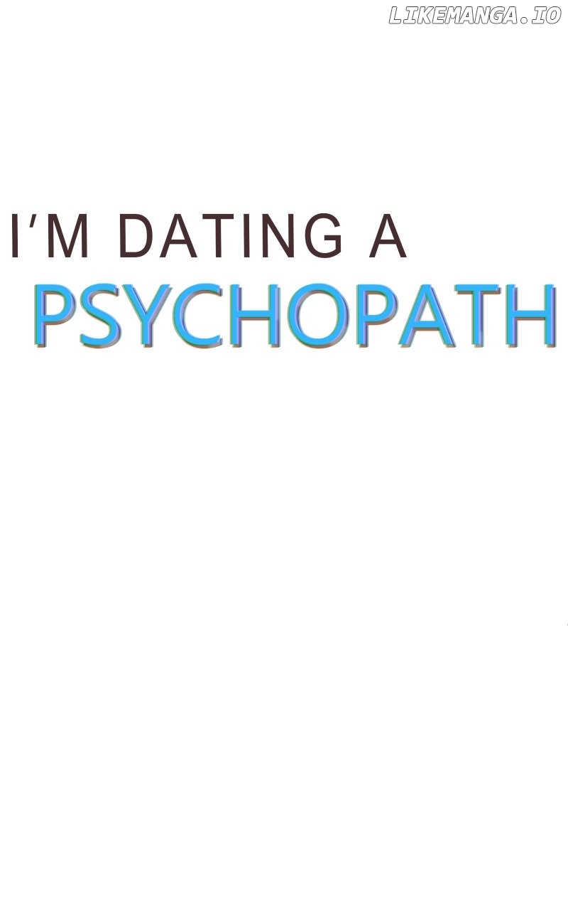 I'm Dating A Psychopath - Chapter 47