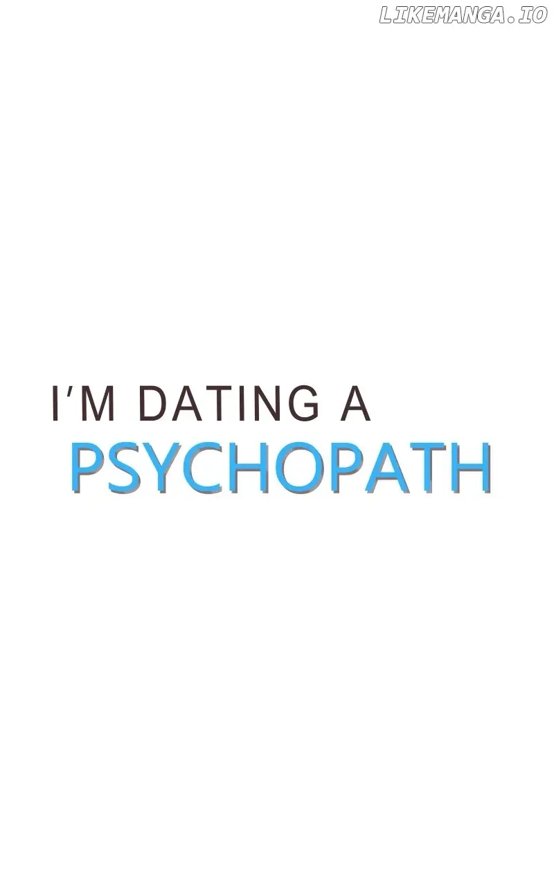 I'm Dating A Psychopath - Chapter 34