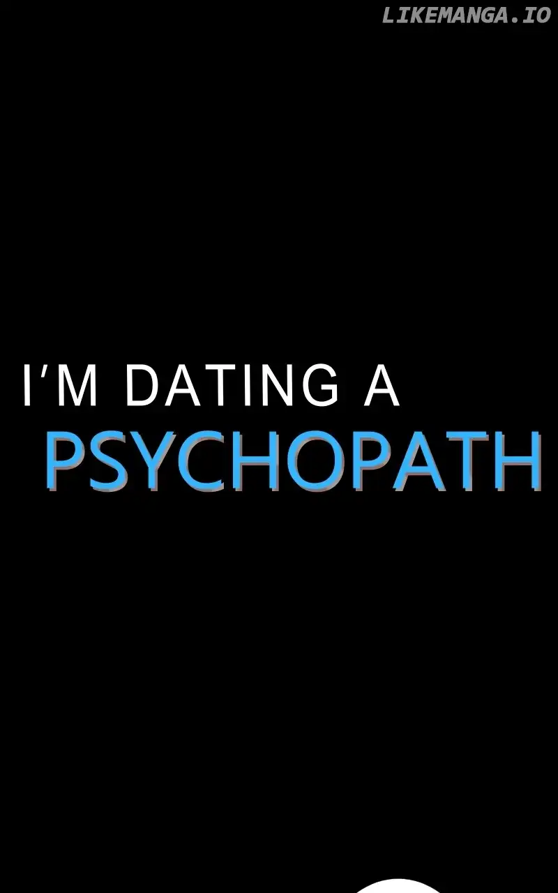 I'm Dating A Psychopath - Chapter 32