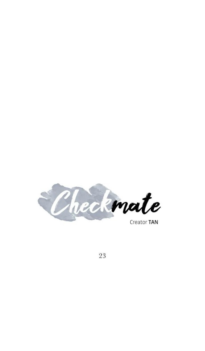 Checkmate (Tan) - Chapter 23