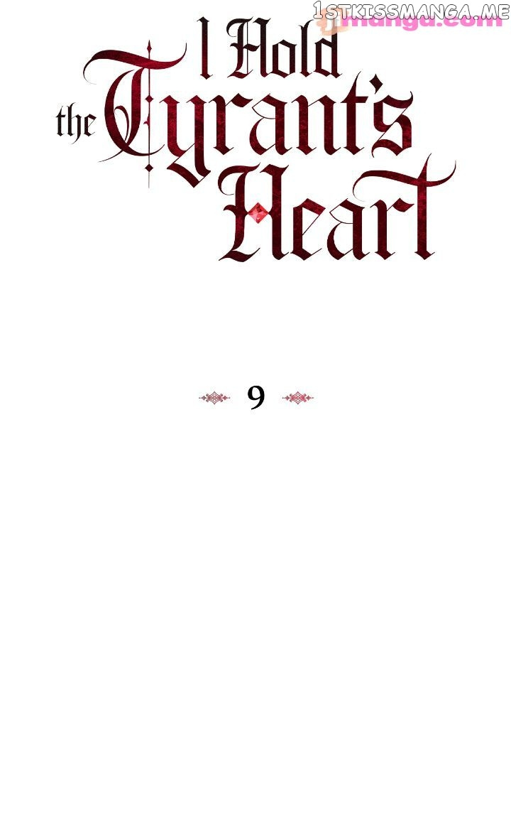 I Captured The Tyrant’s Heart - Chapter 9