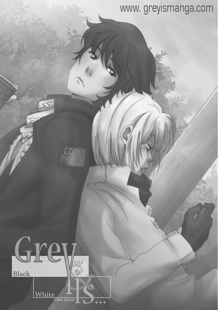 Grey Is... - Vol.1 Chapter 1 : Grey Is...