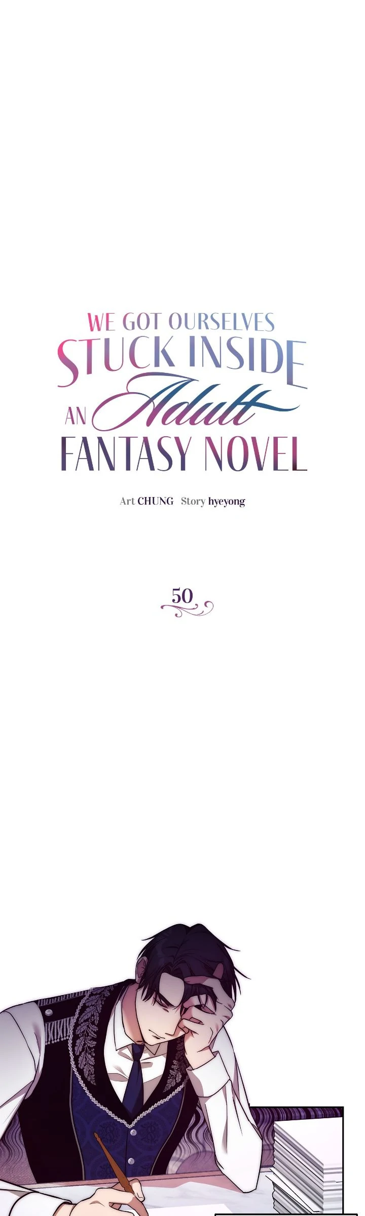 We Got Ourselves Stuck Inside An Adult Fantasy Novel - Chapter 50