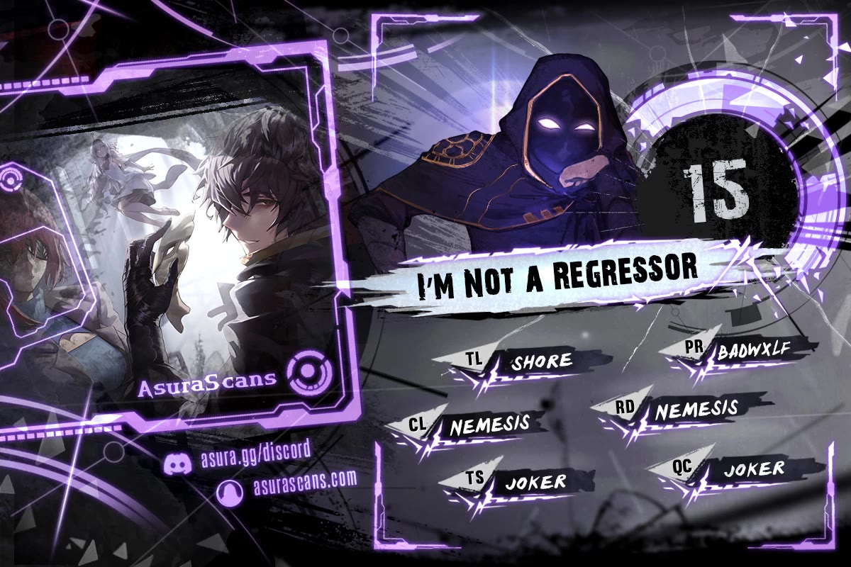 I'm Not A Regressor - Chapter 15