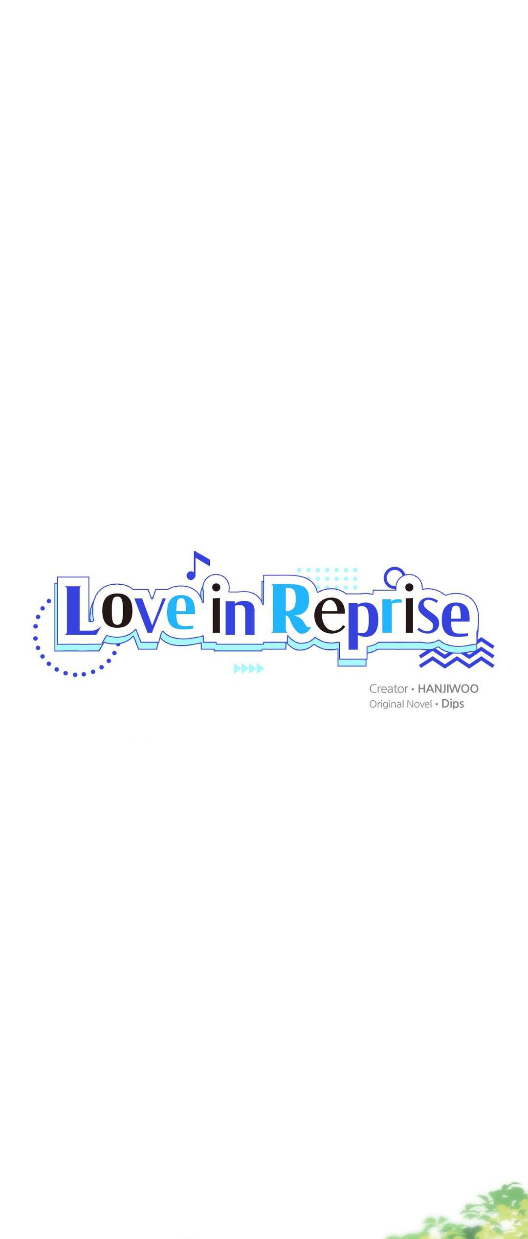 Love in Reprise - Chapter 32