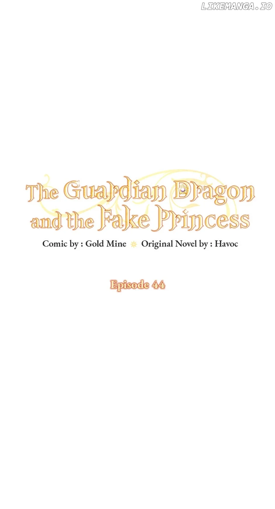 The Guardian Dragon And The Fake Princess - Chapter 44