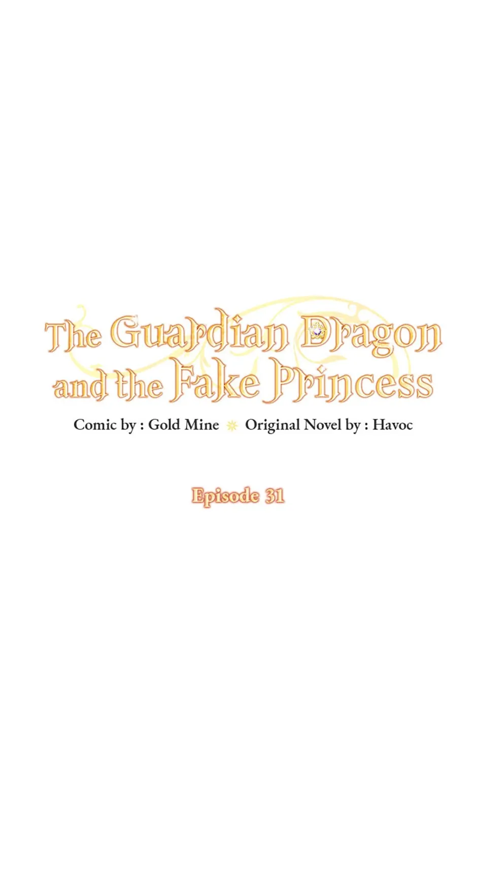 The Guardian Dragon And The Fake Princess - Chapter 31