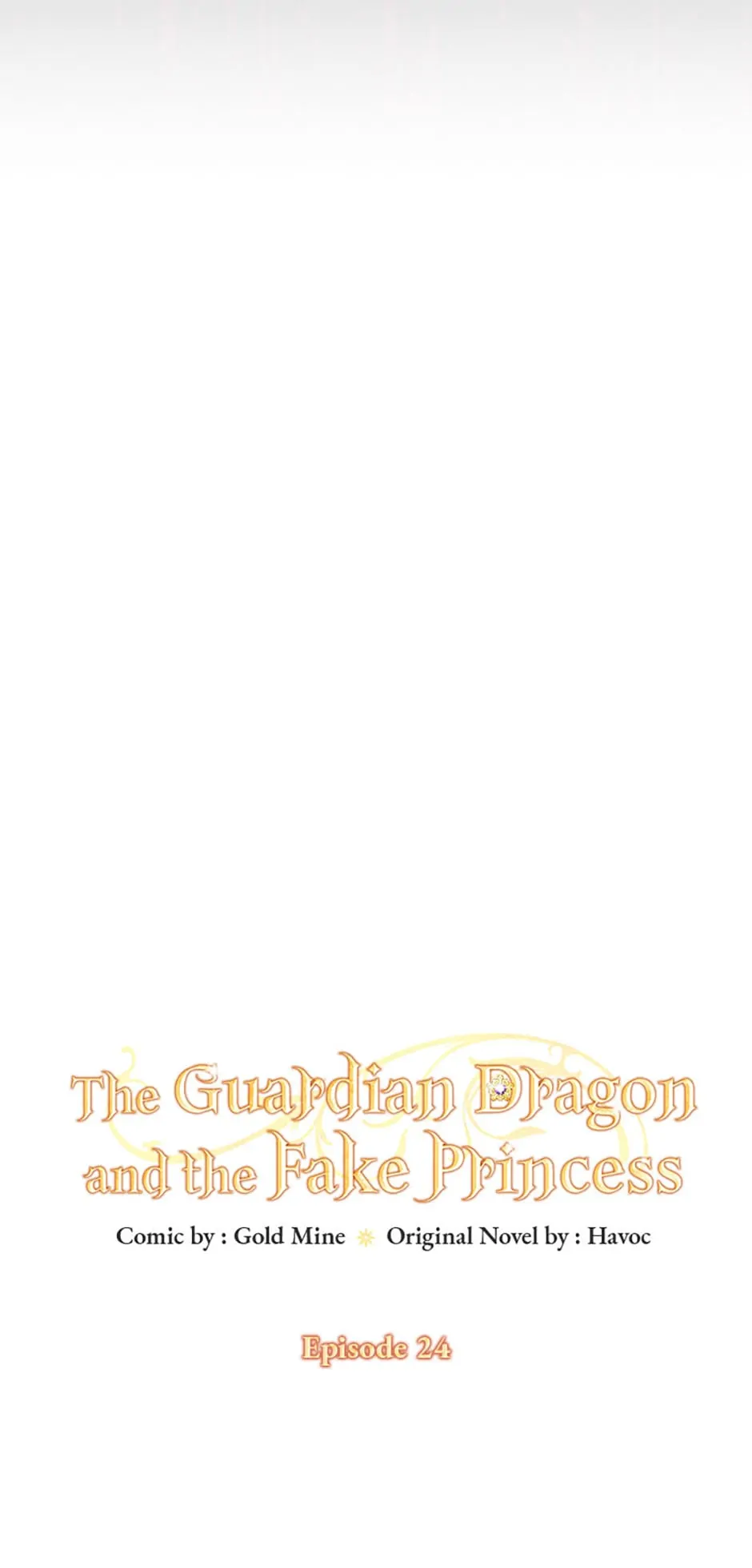 The Guardian Dragon And The Fake Princess - Chapter 24