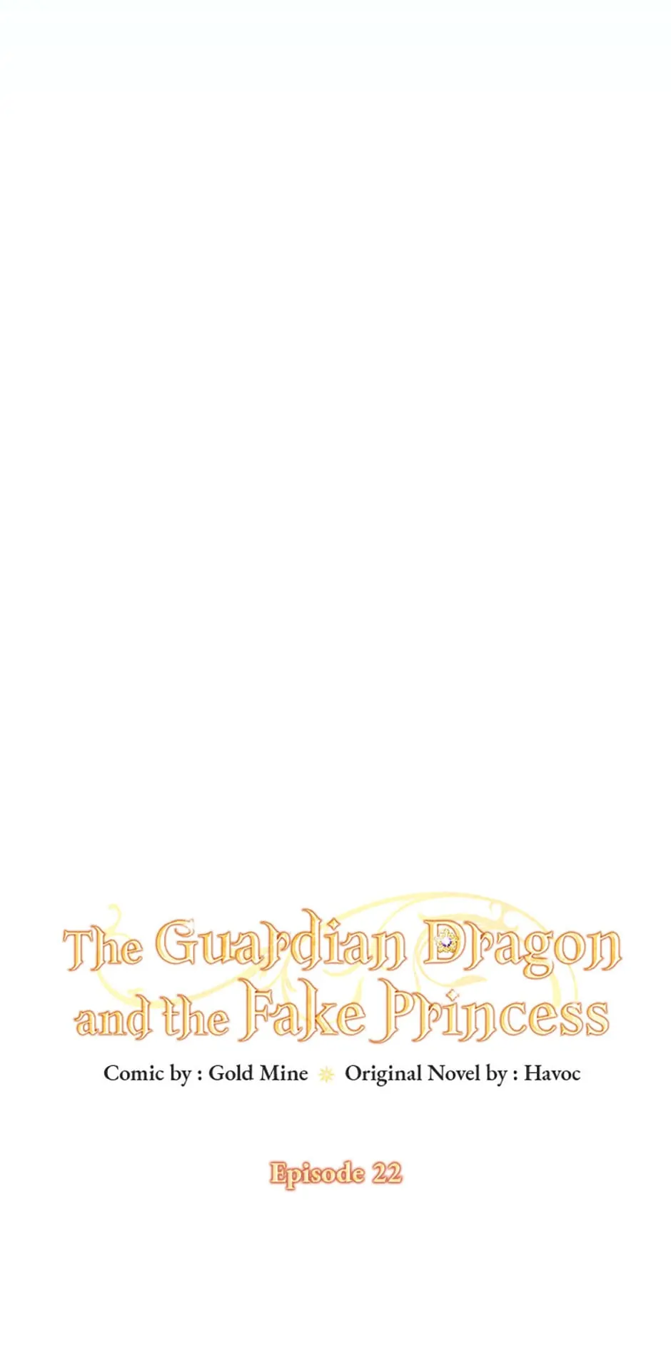 The Guardian Dragon And The Fake Princess - Chapter 22