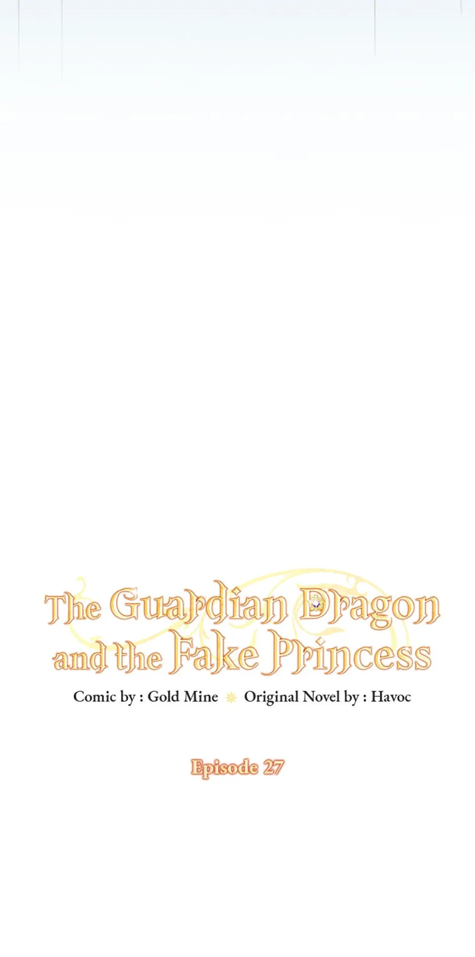 The Guardian Dragon And The Fake Princess - Chapter 27