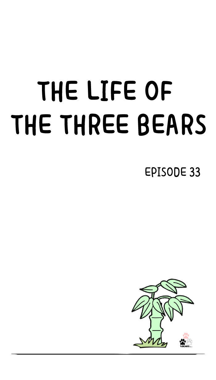 The Life Of The Three Bears - Chapter 33