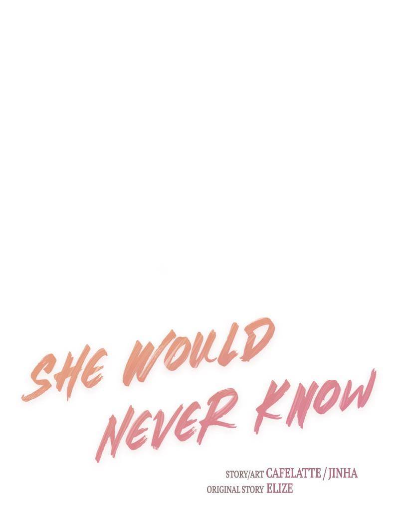 She Would Never Know - Chapter 28