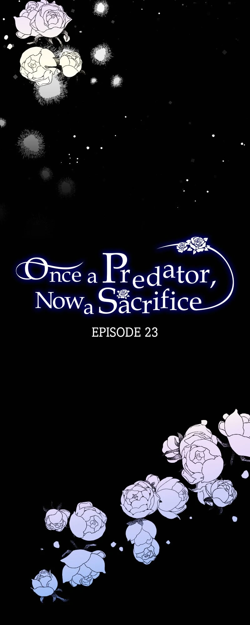 Once a Predator, Now a Sacrifice - Chapter 23