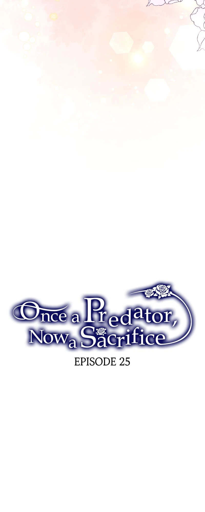 Once a Predator, Now a Sacrifice - Chapter 25