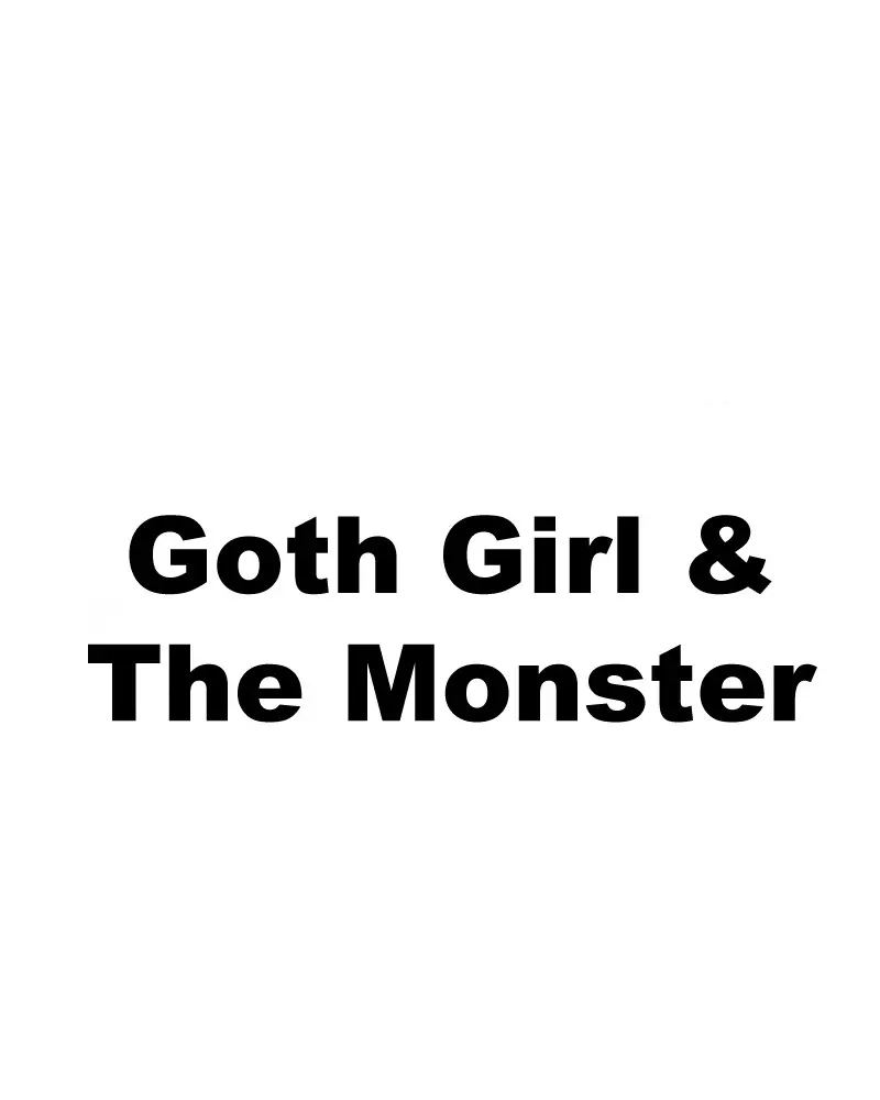 Meme Girls - Vol.2 Chapter 293: Goth Girl & The Monster