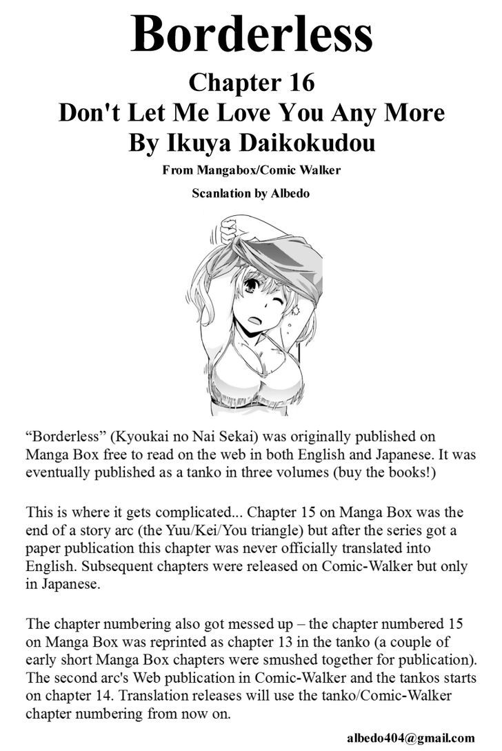 Kyoukai No Nai Sekai - Chapter 16 : Don T Let Me Love You Any More