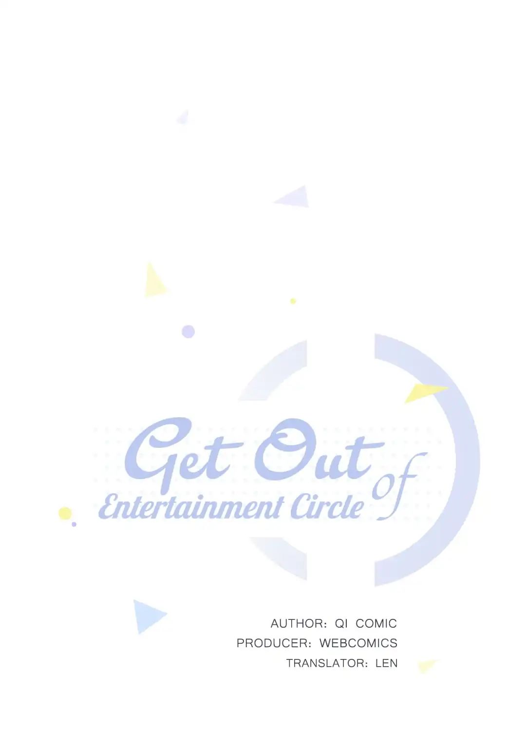 Get Out Of Entertainment Circle - Chapter 7