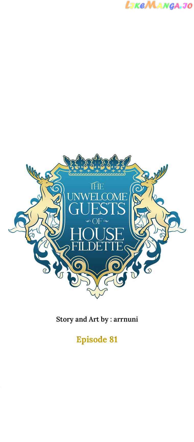 The Unwelcome Guests Of House Fildette - Chapter 81