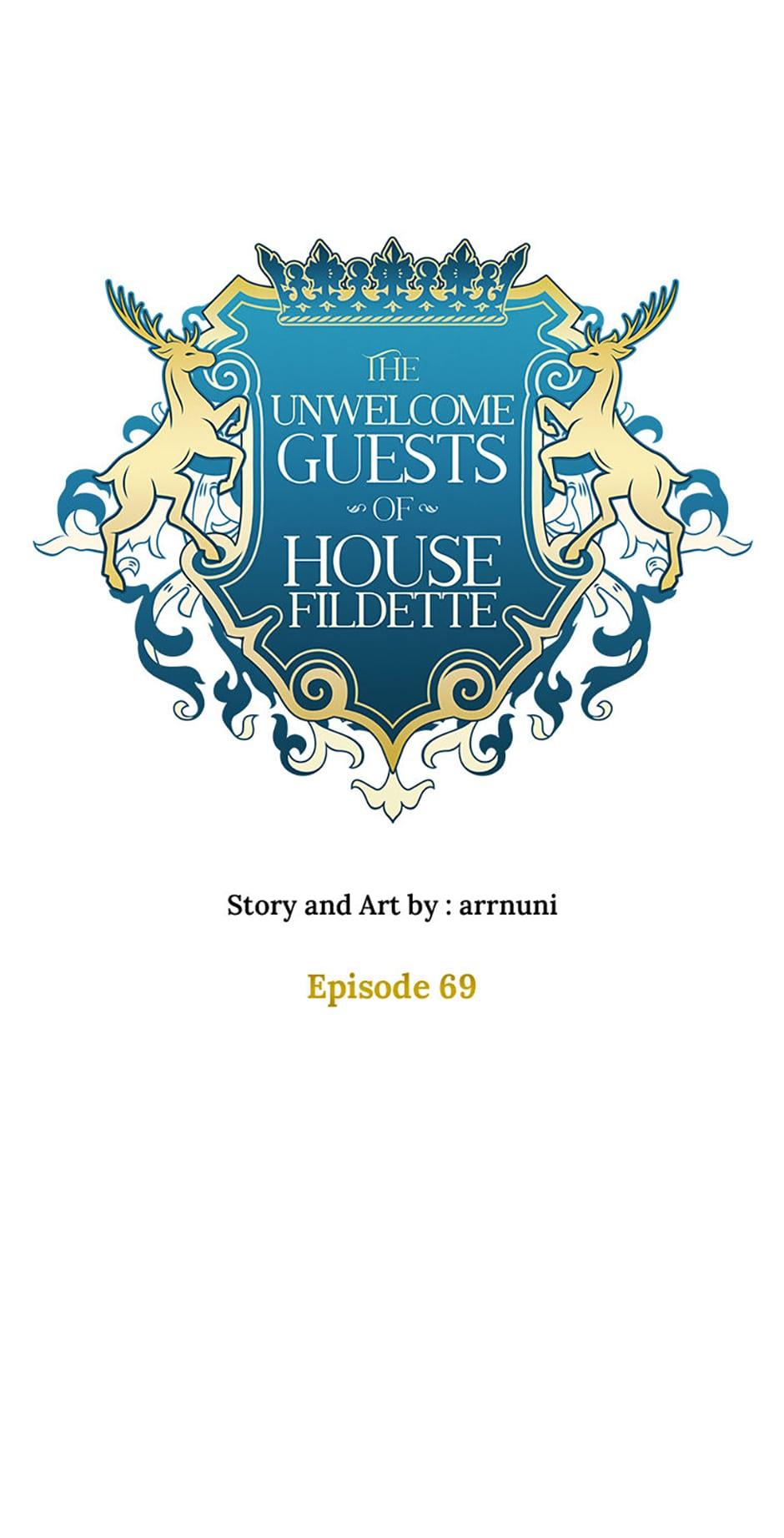 The Unwelcome Guests Of House Fildette - Chapter 69