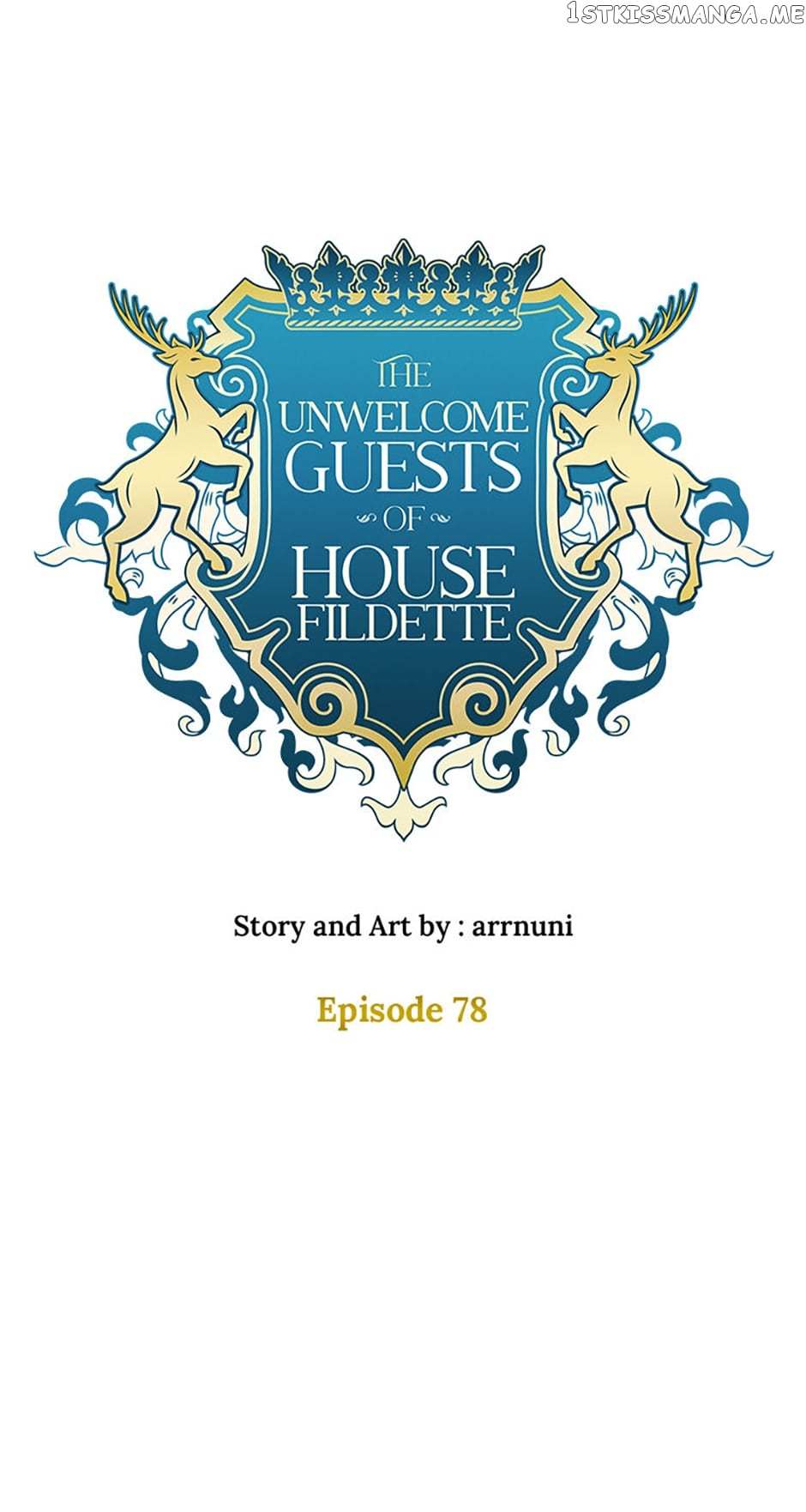 The Unwelcome Guests Of House Fildette - Chapter 78