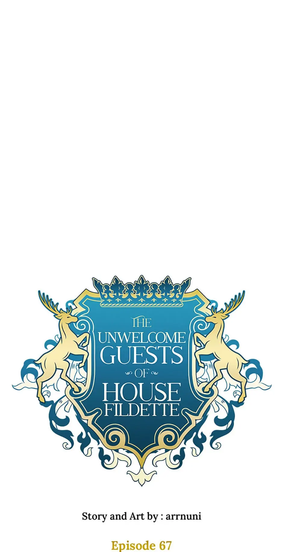 The Unwelcome Guests Of House Fildette - Chapter 67