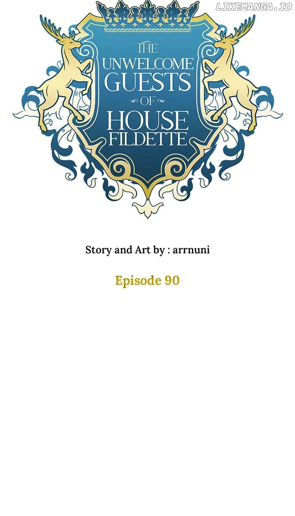 The Unwelcome Guests Of House Fildette - Chapter 90