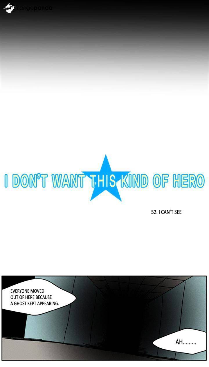 I Don't Want This Kind Of Hero - Chapter 52