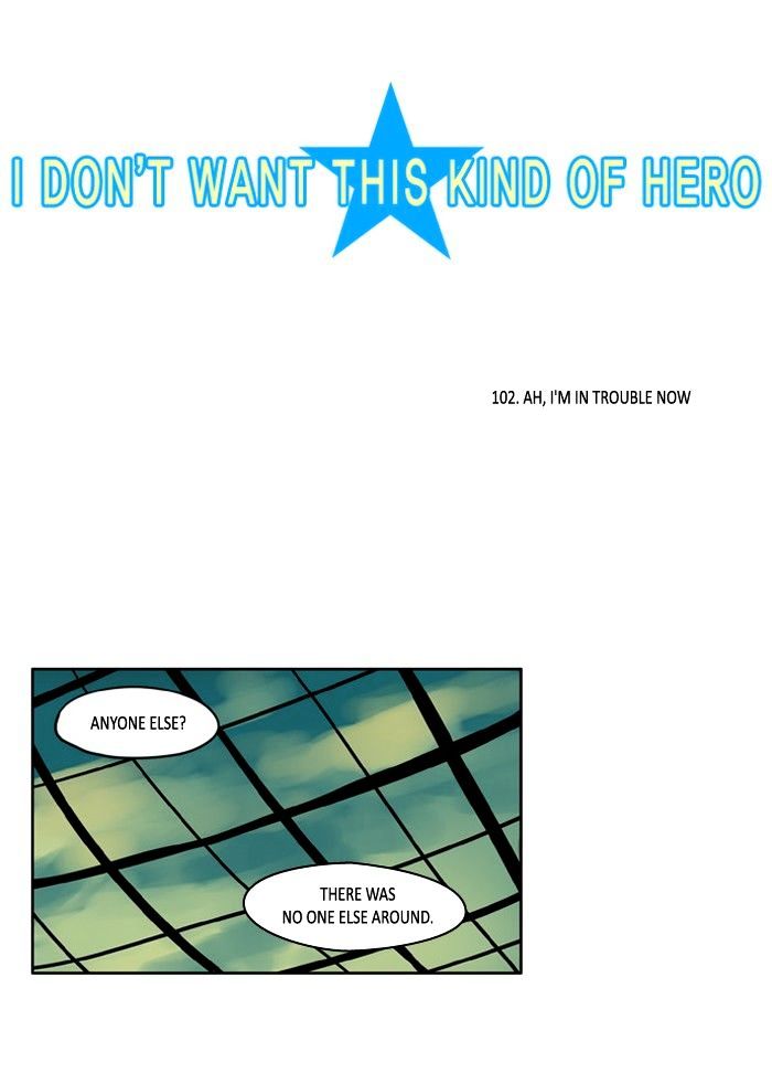 I Don't Want This Kind Of Hero - Chapter 102