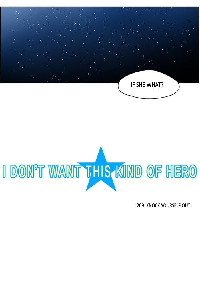 I Don't Want This Kind Of Hero - Chapter 209 : Knock Yourself Out!