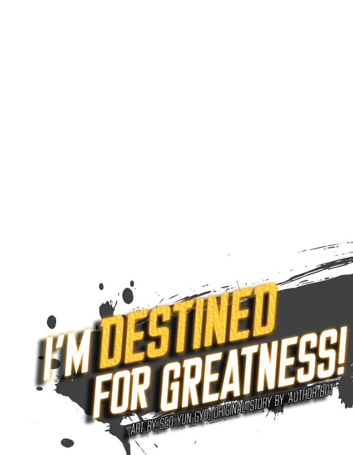 I'm Destined For Greatness! - Chapter 59