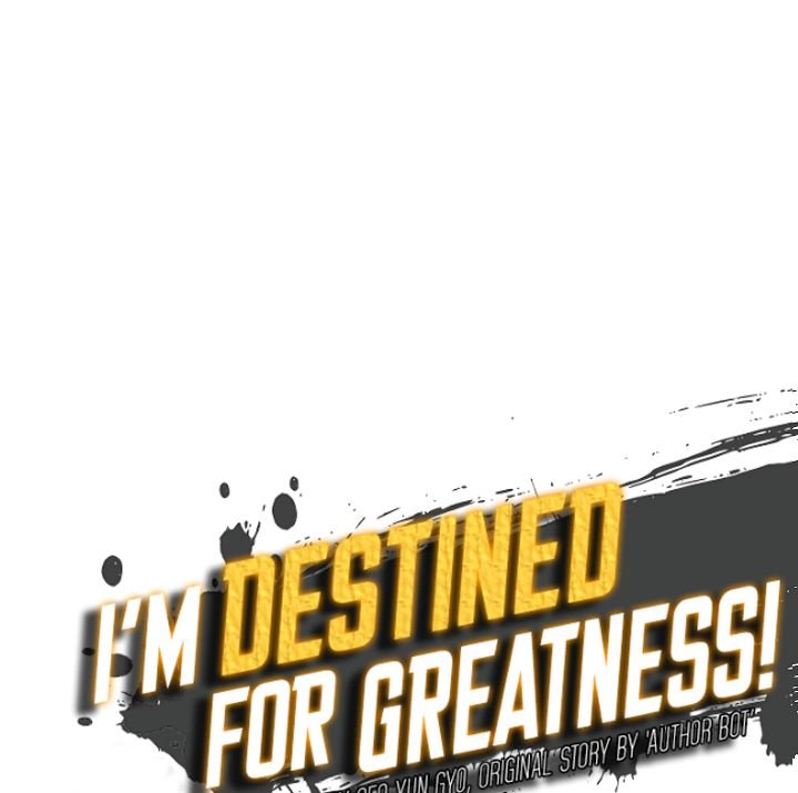 I'm Destined For Greatness! - Chapter 55