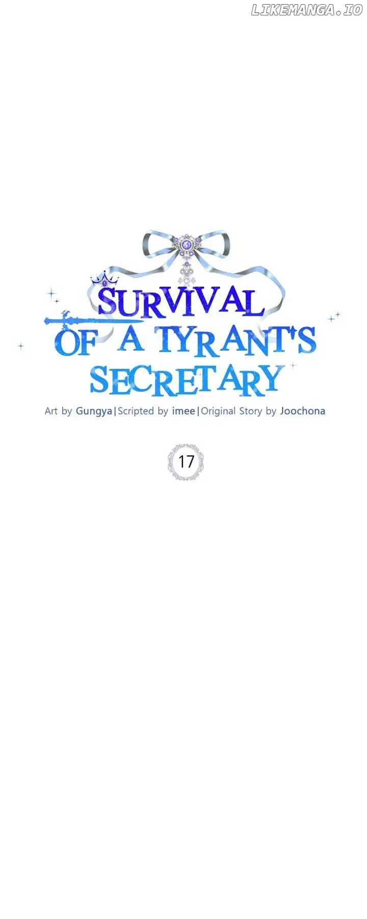 Survival Of A Tyrant’s Secretary - Chapter 17