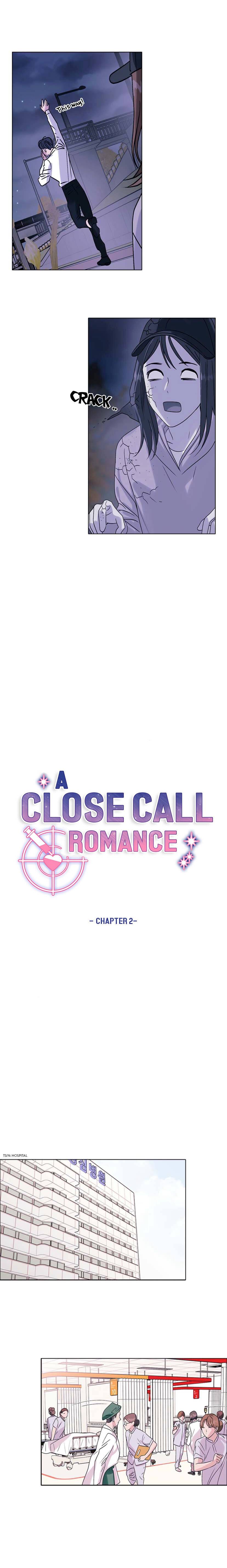 A Close Call Romance - Chapter 2