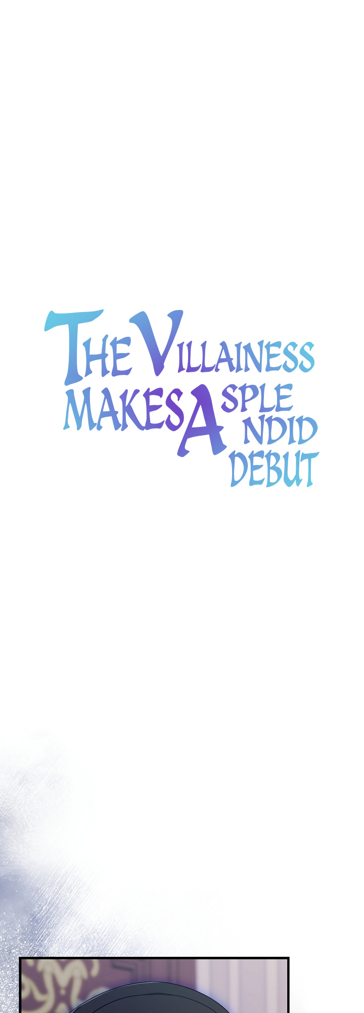 The Villainess Makes A Splendid Debut - Chapter 6