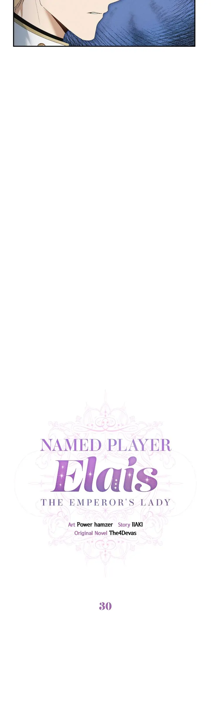 Named Player Elais: The Emperor's Lady - Chapter 30