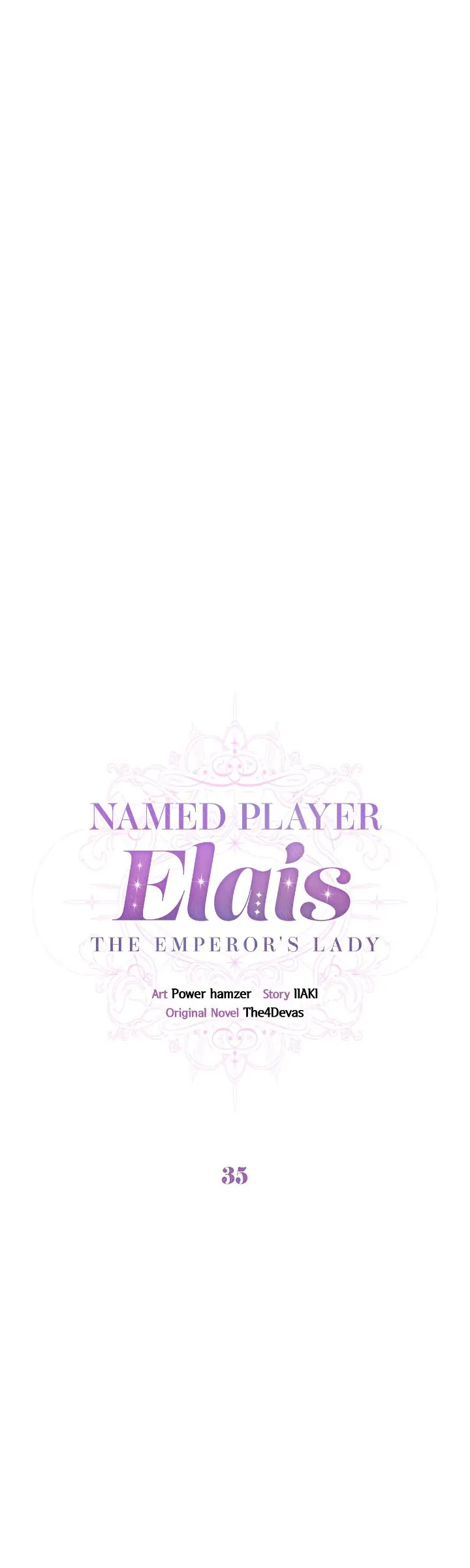 Named Player Elais: The Emperor's Lady - Chapter 35