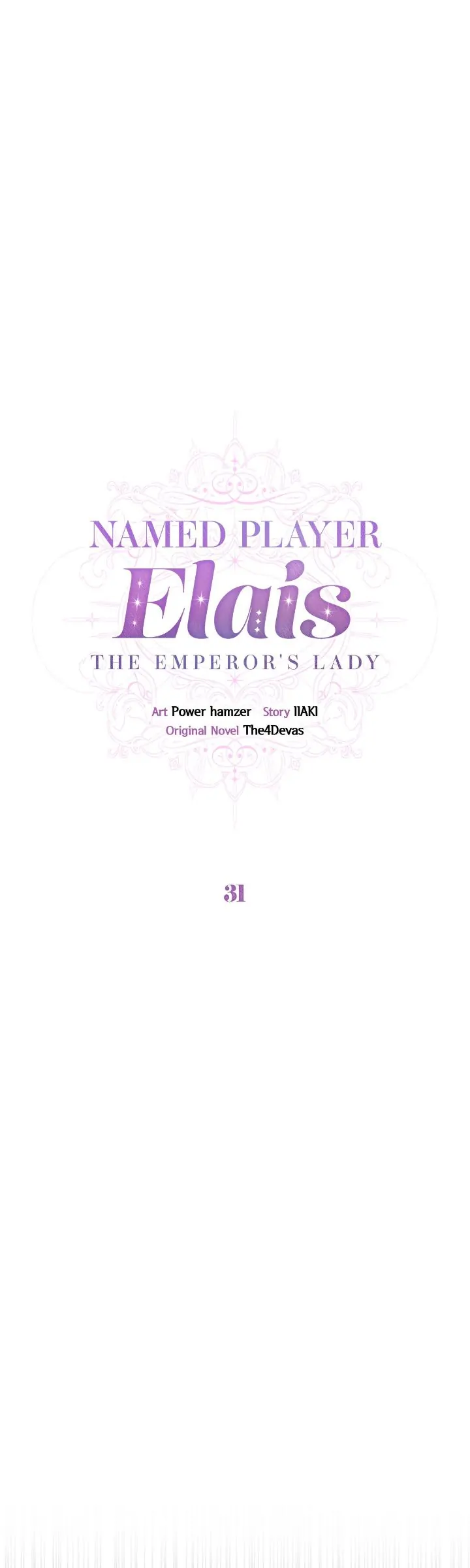 Named Player Elais: The Emperor's Lady - Chapter 31