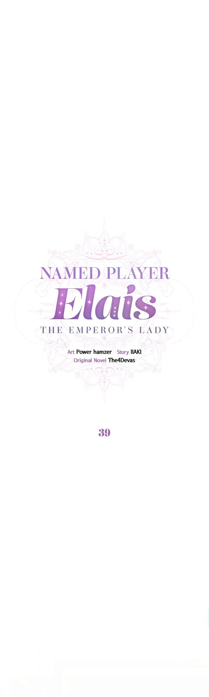 Named Player Elais: The Emperor's Lady - Chapter 39