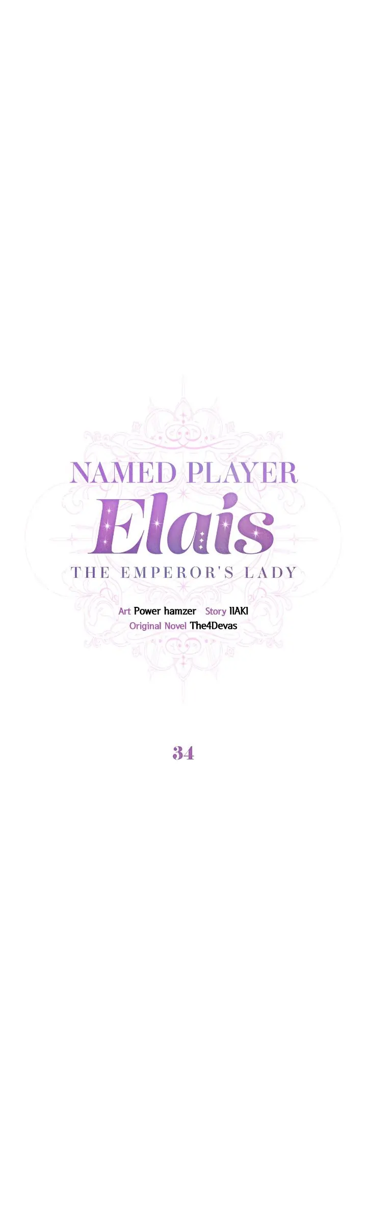 Named Player Elais: The Emperor's Lady - Chapter 34