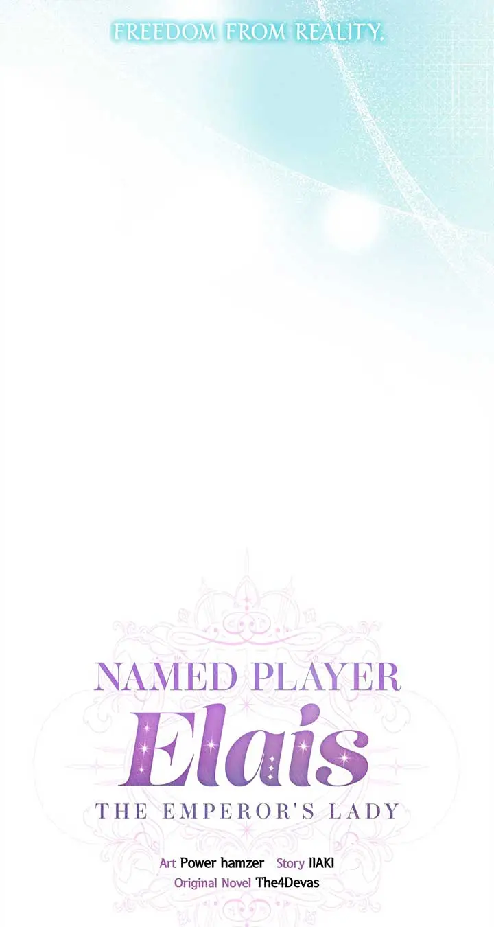 Named Player Elais: The Emperor's Lady - Chapter 2