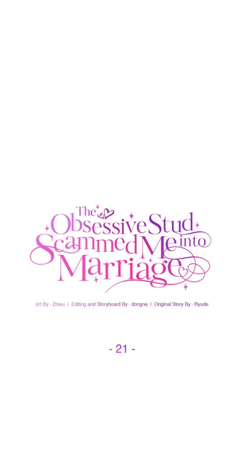 The Obsessive Stud Scammed Me Into Marriage - Chapter 21