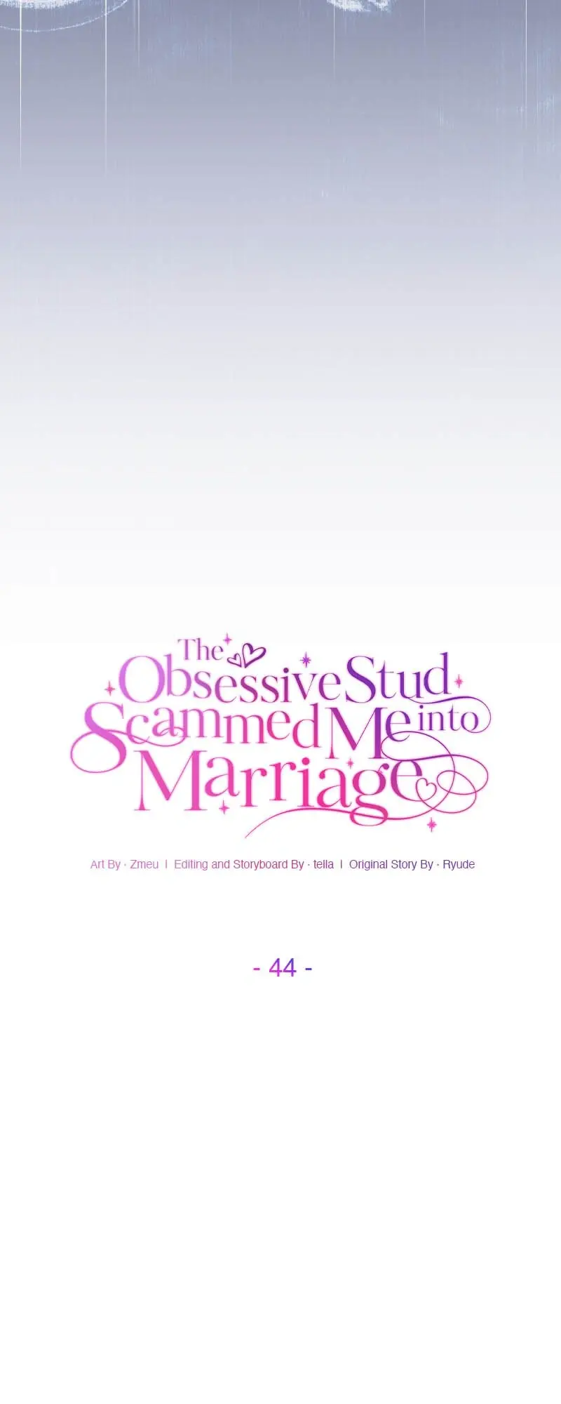 The Obsessive Stud Scammed Me Into Marriage - Chapter 44