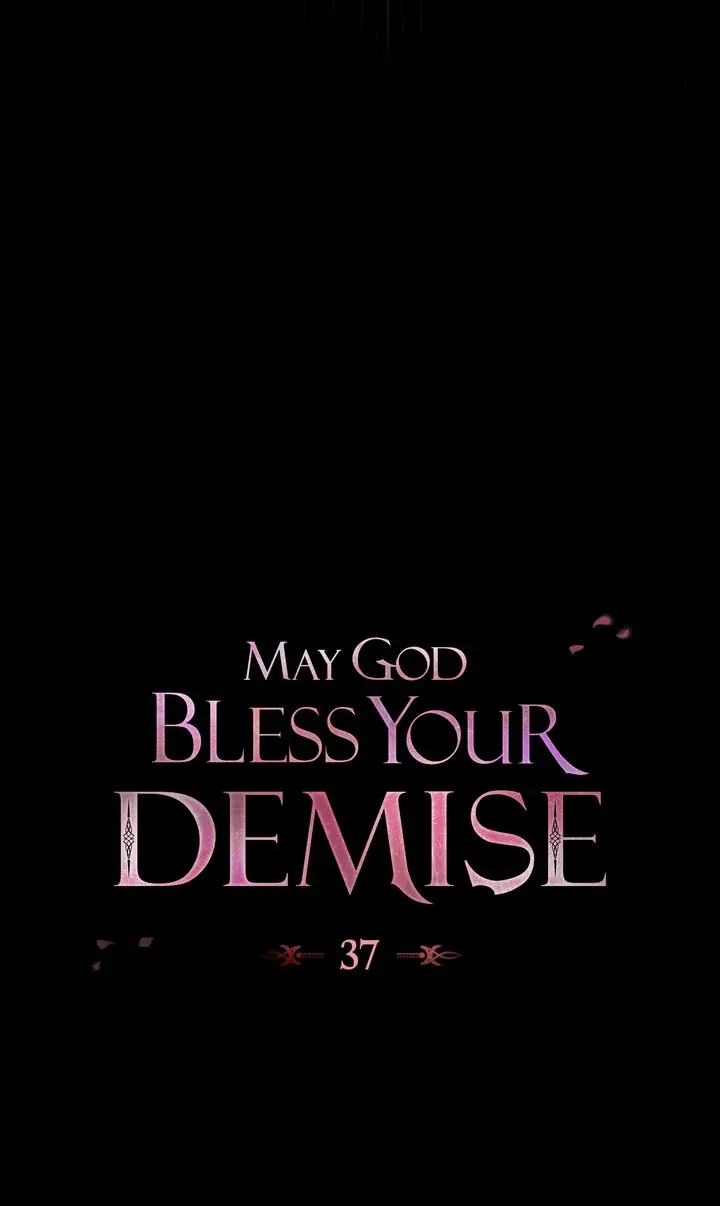 May God Bless Your Demise - Chapter 37