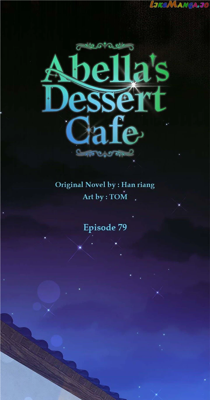 She Came Back And Opened A Dessert Shop - Chapter 79