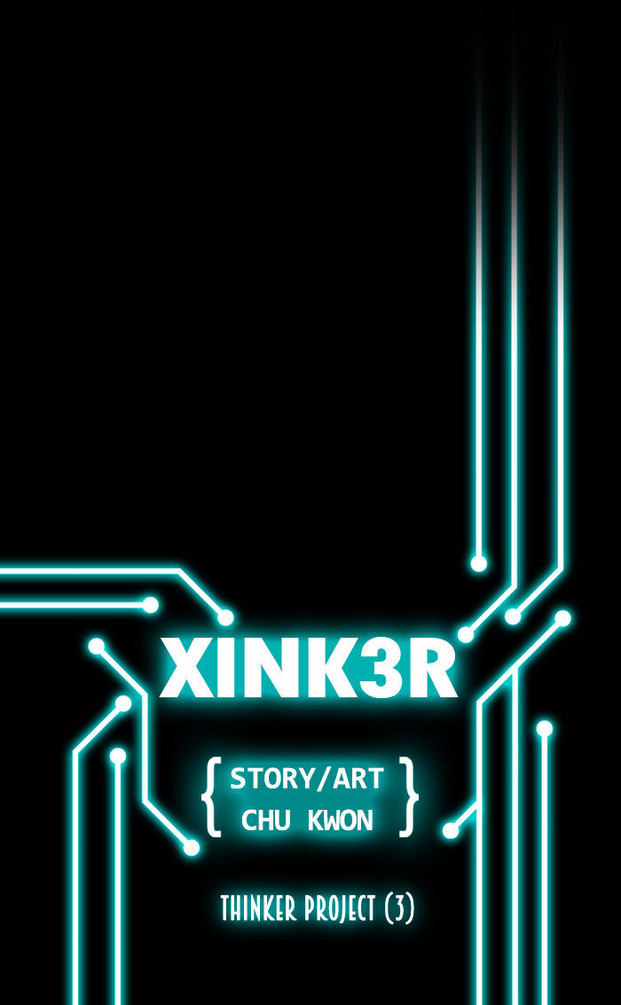 Xink3R - Chapter 40 : 0X28_Thinker Project (3)